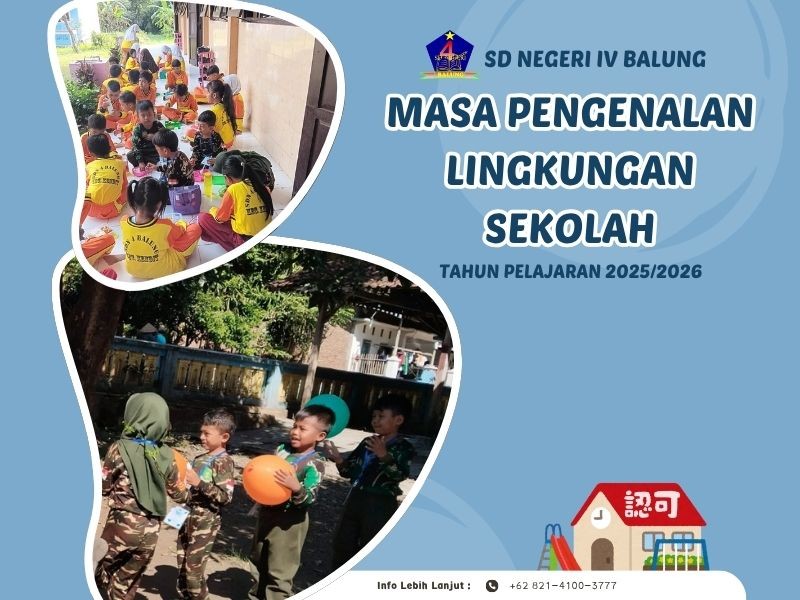 KEGIATAN MASA PENGENALAN LINGKUNGAN SEKOLAH (MPLS) TAHUN PELAJARAN 2025/2026