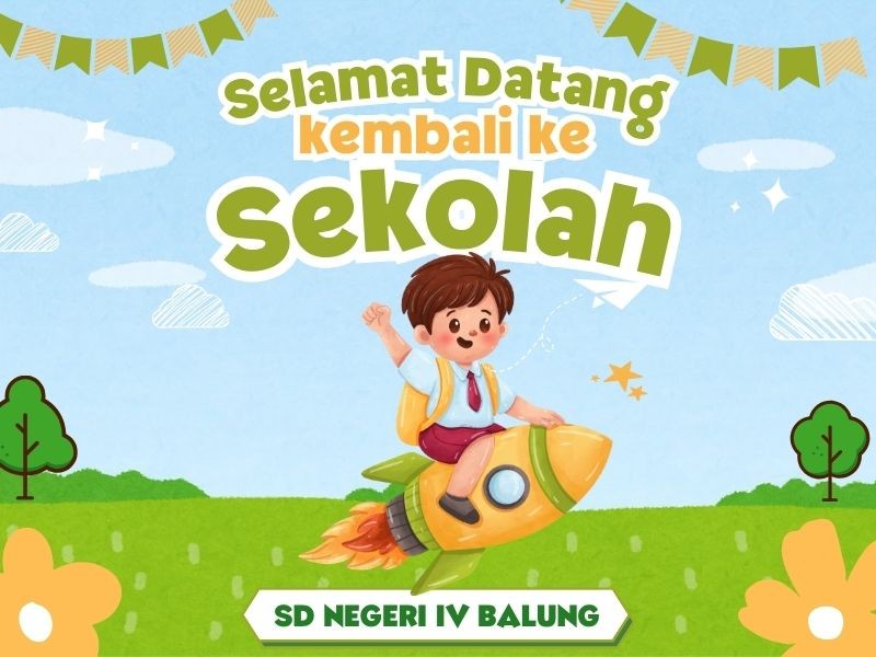 AWAL MASUK SEMESTER GENAP DI SD NEGERI IV BALUNG